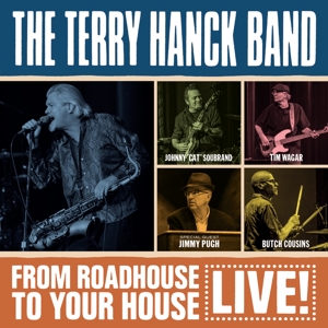CD Shop - HANCK, TERRY -BAND- FROM ROADHOUSE TO YOUR HOUSE - LIVE