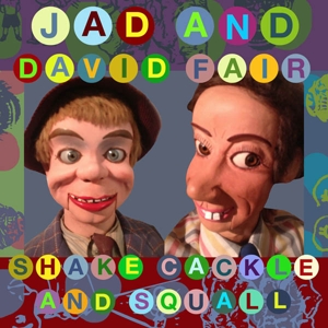 CD Shop - FAIR, JAD SHAKE, CACKLE AND SQUALL