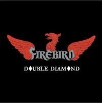 CD Shop - FIREBIRD DOUBLE DIAMOND