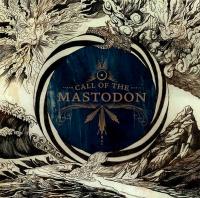 CD Shop - MASTODON CALL OF THE MASTODON