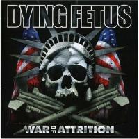 CD Shop - DYING FETUS (B) WAR OF ATTRITION