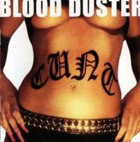 CD Shop - BLOOD DUSTER C--T