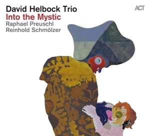 CD Shop - HELBOCK, DAVID -TRIO- INTO THE MYSTIC