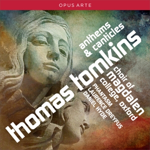 CD Shop - CHOIR OF MAGDALEN COLLEGE OXFORD THOMAS TOMKINS: ANTHEMS & CANTICLES