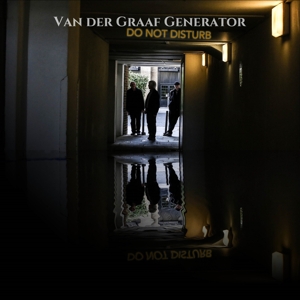 CD Shop - VAN DER GRAAF GENERATOR DO NOT DISTURB
