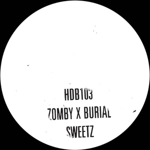 CD Shop - BURIAL & ZOMBY SWEETZ