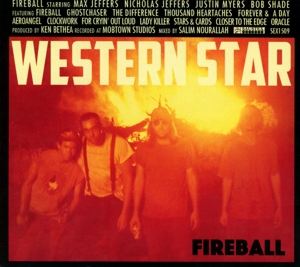 CD Shop - WESTERN STAR FIREBALL