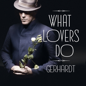 CD Shop - GERHARDT WHAT LOVERS DO