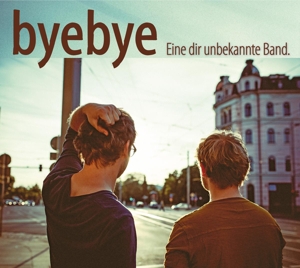 CD Shop - BYEBYE EINE DIR UNBEKANNTE BAND