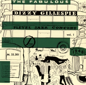 CD Shop - GILLESPIE, DIZZY/MAX ROAC FABULOUS DIZZY GILLESPIE PLEYEL JAZZ CONCERT 1948