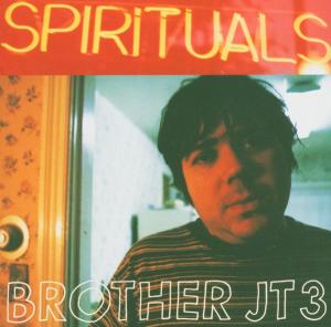 CD Shop - BROTHER JT3 SPIRITUALS