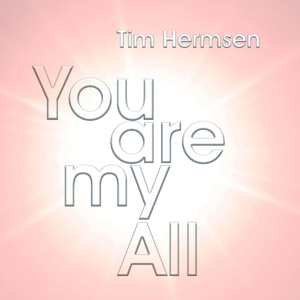 CD Shop - HERMSEN, TIM YOU ARE MY ALL