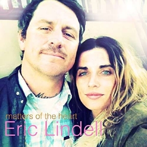 CD Shop - LINDELL, ERIC MATTERS OF THE HEART