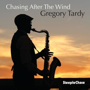 CD Shop - TARDY, GREGORY CHASING AFTER THE WIND