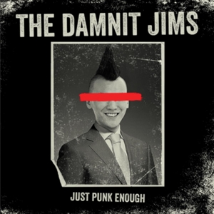CD Shop - DAMNIT JIMS JUST PUNK ENOUGH