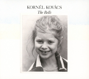 CD Shop - KOVACS, KORNEL BELLS