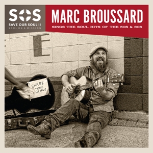 CD Shop - BROUSSARD, MARC S.O.S. SAVE OUR SOUL II