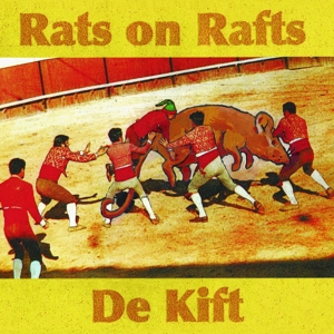 CD Shop - RATS ON RAFTS RATS ON RAFTS/ DE KIFT
