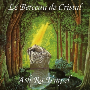 CD Shop - ASH RA TEMPEL LE BERCEAU DE CRISTAL