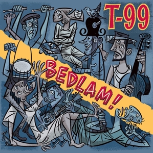 CD Shop - T-99 BEDLAM!