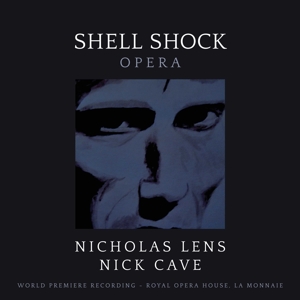 CD Shop - LENS, NICHOLAS/NICK CAVE SHELL SHOCK - OPERA