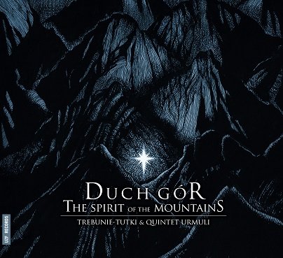 CD Shop - TUTKI, TREBUNIE & URMULI DUCH GOR/ THE SPIRIT OF THE MOUNTAINS