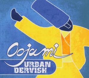 CD Shop - OOJAMI URBAN DERVISH -14TR-