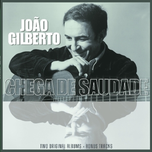 CD Shop - GILBERTO, JOAO JOAO GILBERTO/ CHEGA DE SAUDADE