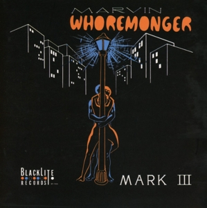 CD Shop - MARK III MARVIN WHOREMONGER