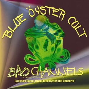CD Shop - BLUE OYSTER CULT BAD CHANNELS