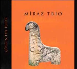CD Shop - MIRAZ TRIO CEBER & THE DOOR