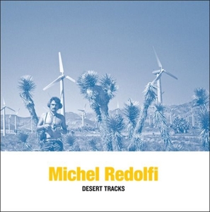 CD Shop - REDOLFI, MICHEL DESERT TRACKS