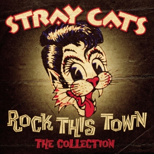 CD Shop - STRAY CATS Rock This Town - The Collection
