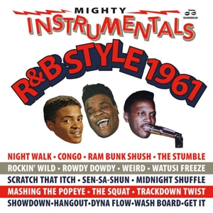 CD Shop - V/A MIGHTY INSTRUMENTALS R&B-STYLE 1961