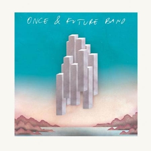 CD Shop - ONCE AND FUTURE BAND ONCE AND FUTURE BAND
