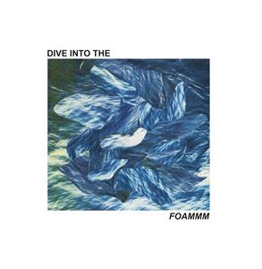 CD Shop - FOAMMM DIVE INTO THE