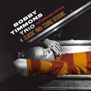 CD Shop - TIMMONS, BOBBY -TRIO- THE SWEETEST SOUNDS