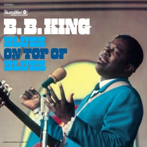 CD Shop - KING, B.B. BLUES ON TOP OF BLUES