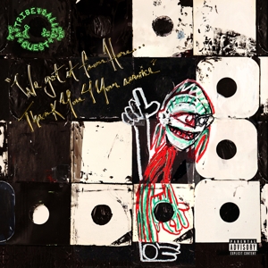 CD Shop - A TRIBE CALLED QUEST We got it from Here... Thank You 4 Your service