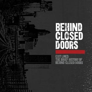 CD Shop - BEHIND CLOSED DOORS EXIT LINES: THE BRIEF HISTORY