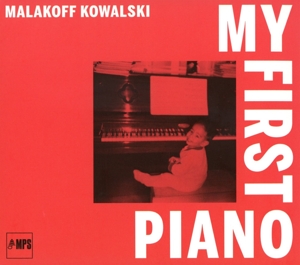 CD Shop - KOWALSKI, MALAKOFF MY FIRST PIANO