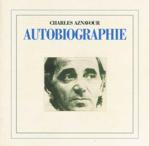 CD Shop - AZNAVOUR, CHARLES AUTOBIOGRAPHIE