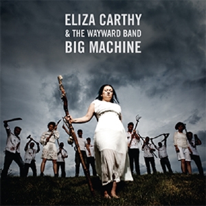 CD Shop - CARTHY, ELIZA & THE WAYWA BIG MACHINE