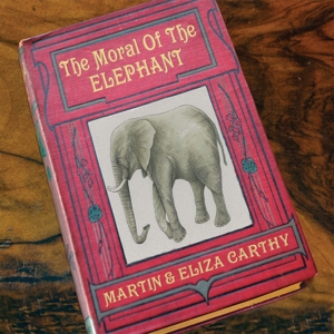CD Shop - CARTHY, MARTIN & ELIZA MORAL OF THE ELEPHANT