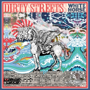 CD Shop - DIRTY STREETS WHITE HORSE