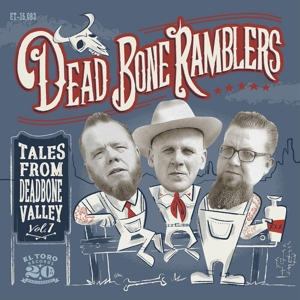 CD Shop - DEAD BONE RAMBLERS TALES FROM DEADBONE VALLEY, VOL. 1