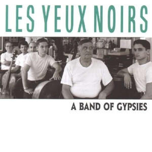 CD Shop - LES YEUX NOIRS A BAND OF GYPSIES -2CD-