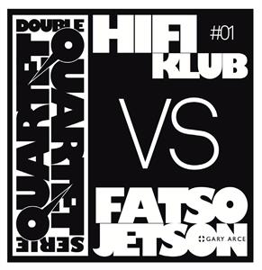 CD Shop - HIFIKLUB/FATSO JETSON DOUBLE QUARTET SERIE #01