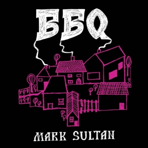 CD Shop - BBQ MARK SULTAN BBQ MARK SULTAN