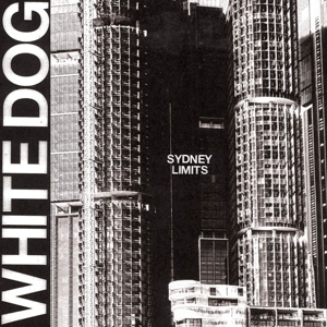 CD Shop - WHITE DOG SYDNEY LIMITS